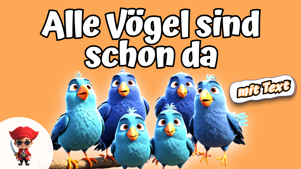 Vorschaubild zum Kinderlied Alle Vögel sind schon da – Frühlingslied