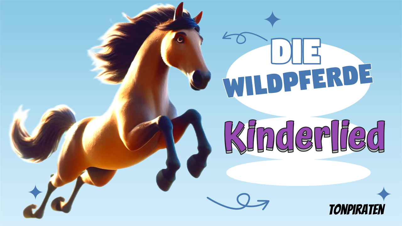 Vorschaubild zum Kinderlied Die Wildpferde – Pferdelied