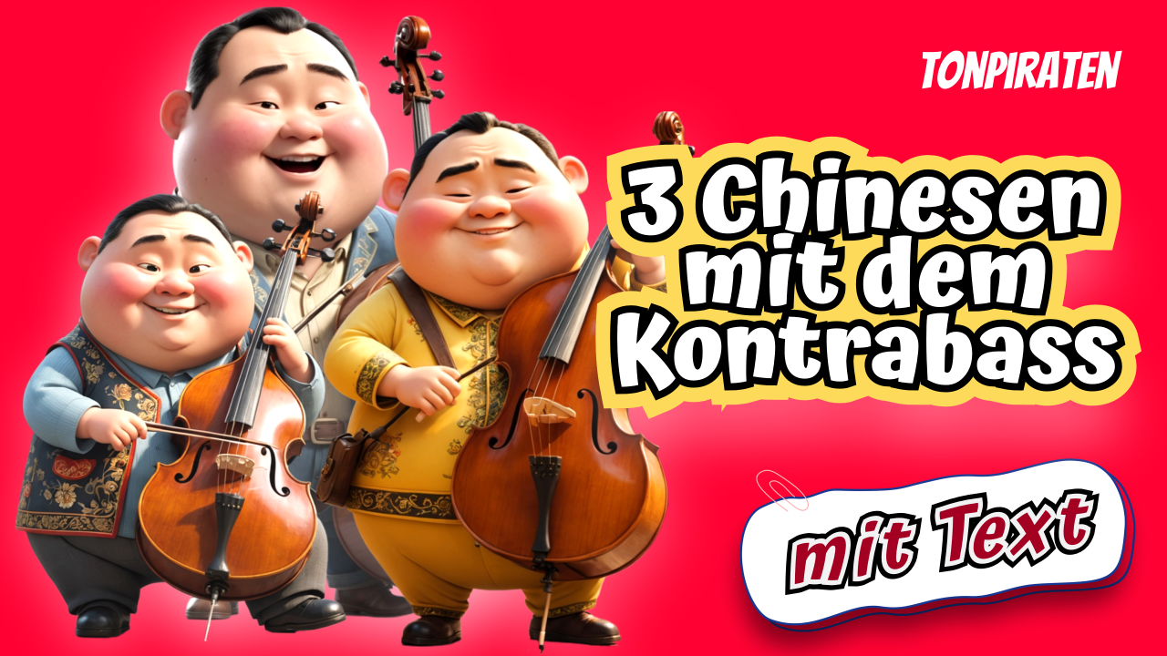 Vorschaubild zum Kinderlied Drei Chinesen mit dem Kontrabass – Kinderlied