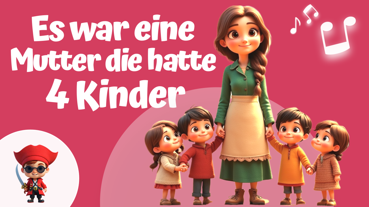 Vorschaubild zum Kinderlied Es war eine Mutter – Traditionelles Kinderlied