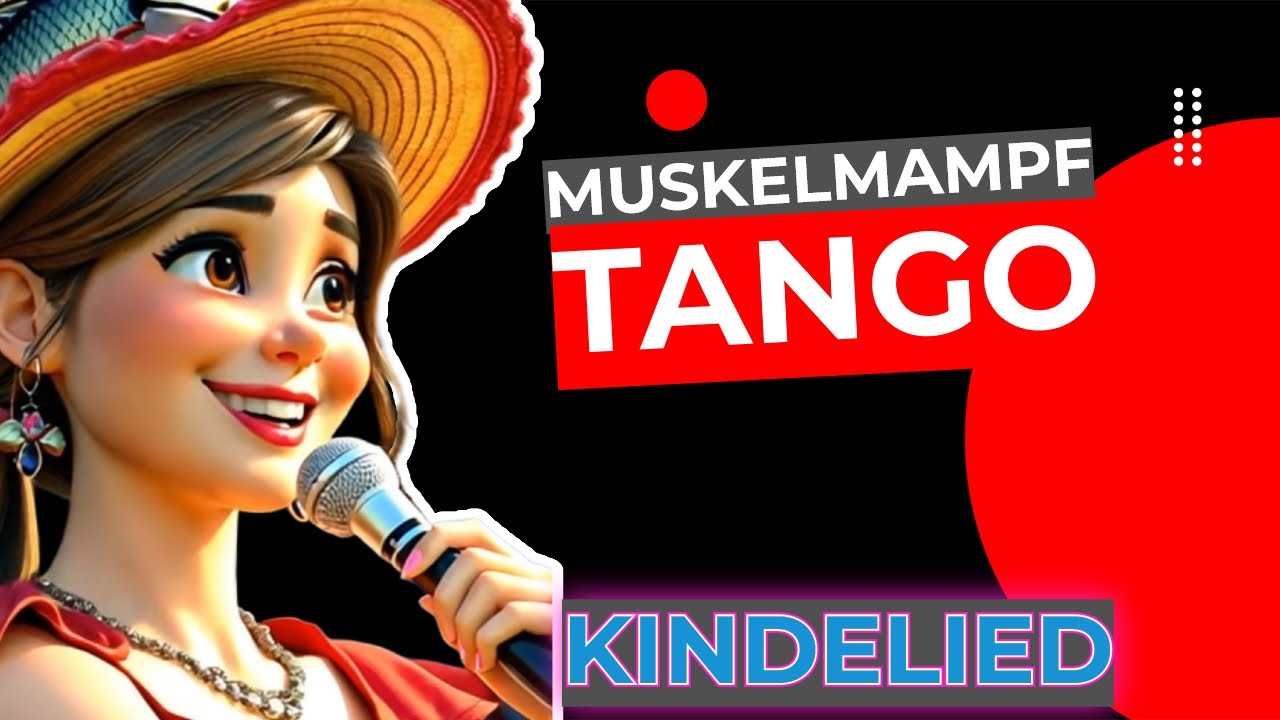 Vorschaubild zum Kinderlied Muskelmampf Tango – Kinderlied