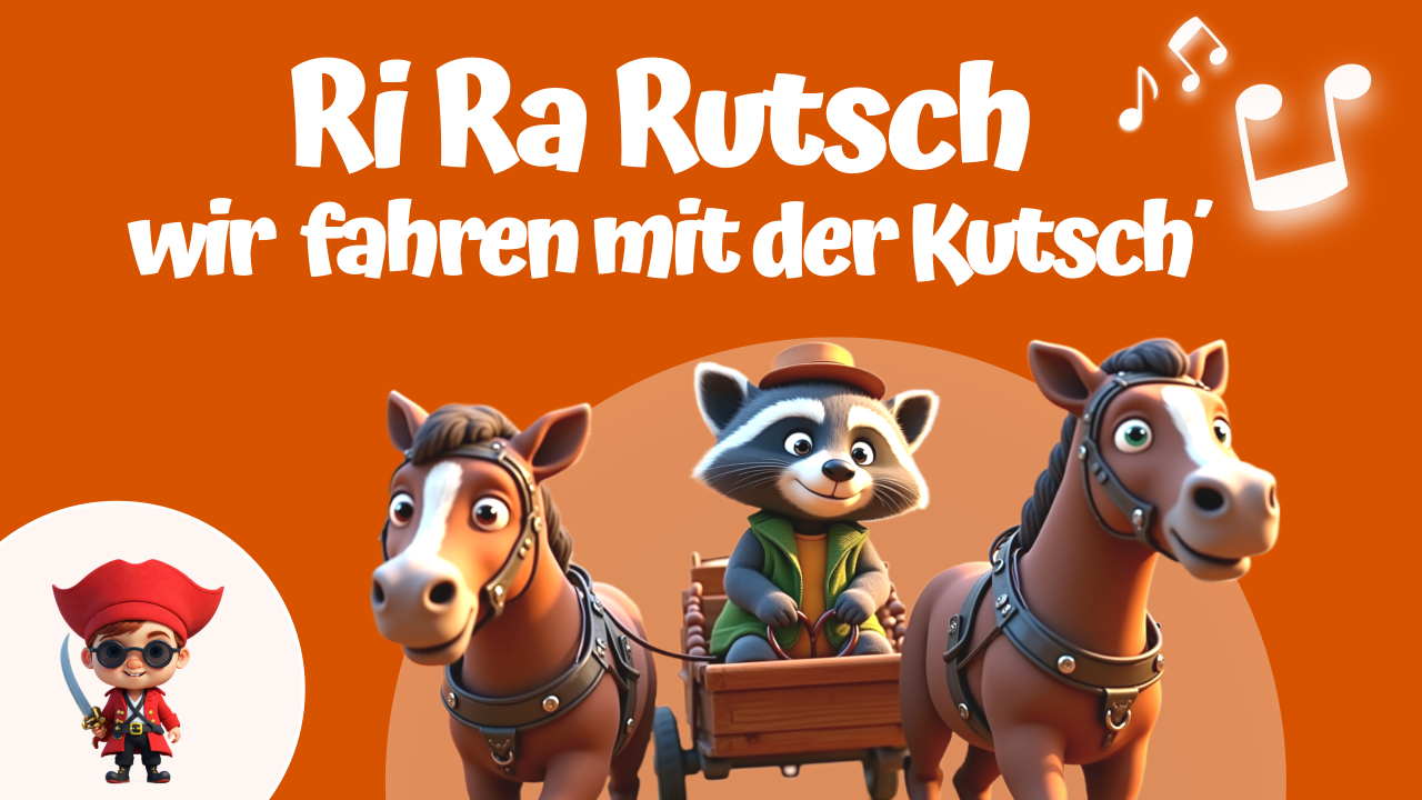 Vorschaubild zum Kinderlied Ri Ra Rutsch – Wir fahren mit der Kutsch